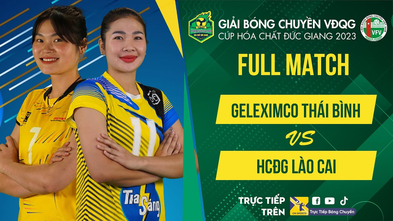 Full HD | GELEXIMCO THÁI BÌNH vs HCĐG LÀO CAI | Bảng Nữ - Giải bóng chuyền VĐQG cúp HCĐG 2024