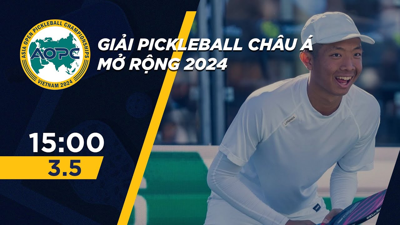 🔴 Livestream Giải Pickleball châu Á mở rộng 2024 - Asia Open Pickleball Championships 2024 (03/05)