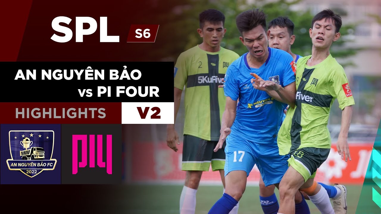 Highlights AN NGUYÊN BẢO vs PI FOUR | Bất ngờ phút cuối tại #SPLS6