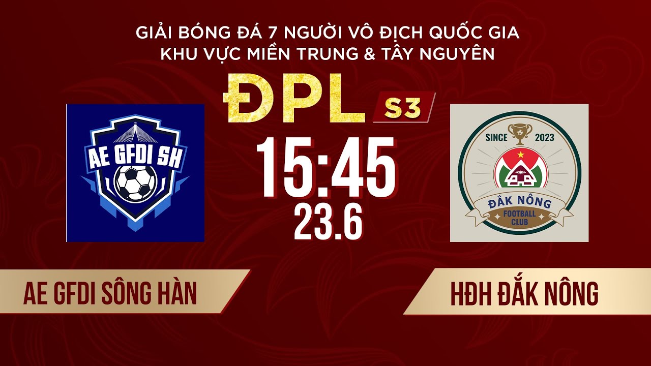 🔴Trực tiếp: AE GFDI Sông Hàn - HĐH Đắk Nông | Giải bóng đá 7 người VĐQG Bia Saigon Cup 2024 #ĐPLS3