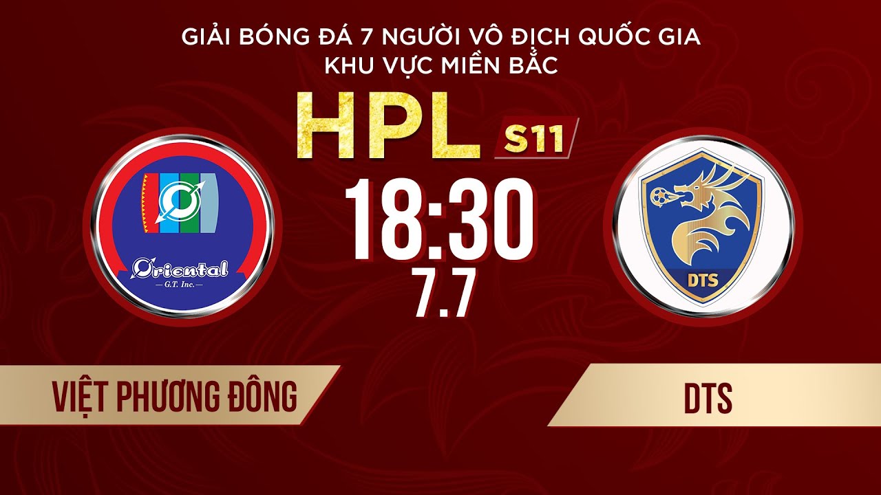 🔴Trực tiếp: Việt Phương Đông vs DTS | Giải bóng đá 7 người VĐQG Bia Saigon Cup 2024 #HPLS11