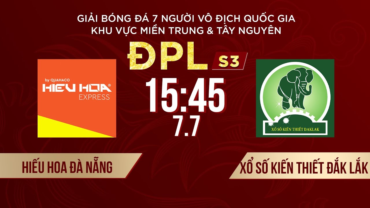 🔴Trực tiếp: Hiếu Hoa Đà Nẵng - XSKT Đắk Lắk | Giải bóng đá 7 người VĐQG Bia Saigon Cup 2024 #ĐPLS3