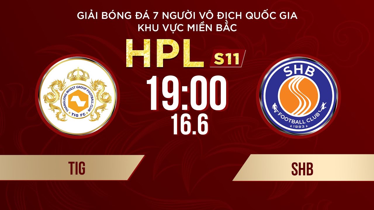 🔴Trực tiếp: TIG - SHB | Giải bóng đá 7 người VĐQG Bia Saigon Cup 2024 #HPLS11