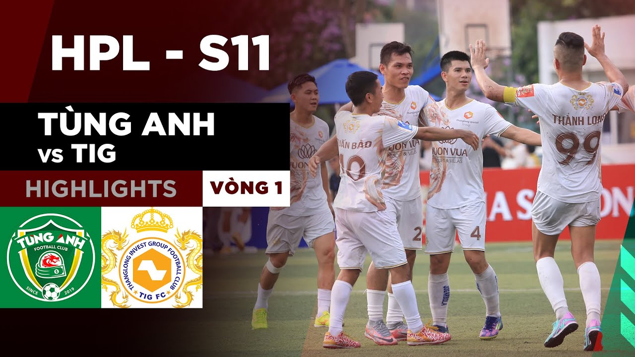 Highlights Tùng Anh vs TIG | Màn chào sân ấn tượng của tân binh HPL #HPLS11