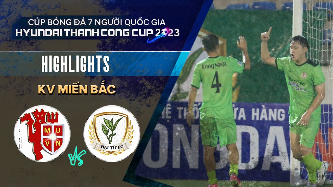 Highlights MUVN vs Đại Từ | Chớp thời cơ, giành chiến thắng ấn tượng