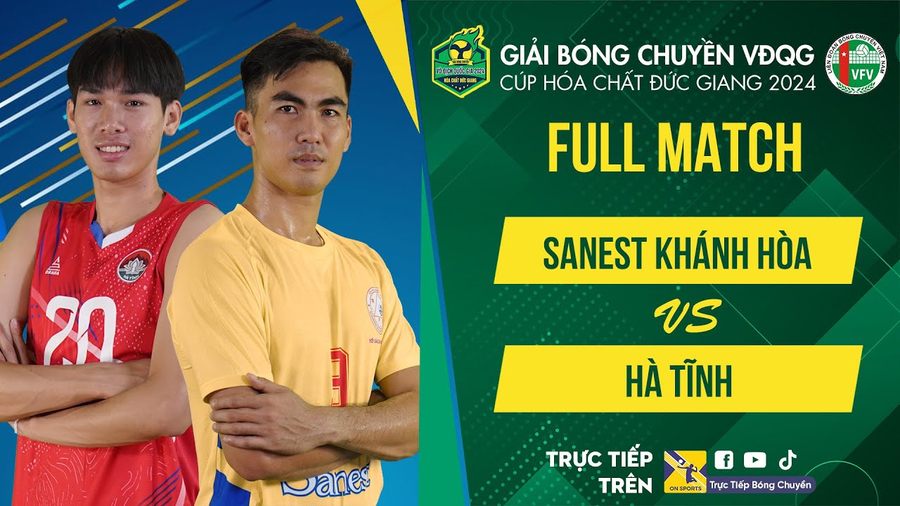 Full HD | Sanest Khánh Hoà vs Hà Tĩnh | Bảng Nam - Giải bóng chuyền VĐQG cúp HCĐG 2024