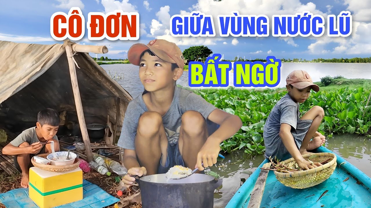 BẤT NGỜ GIỮA VÙNG NGẬP LỤT - CUỘC MƯU SINH CÔ ĐƠN 2 CHA CON CẬU BÉ 11 TUỔI THAY ĐỔI | OKDD