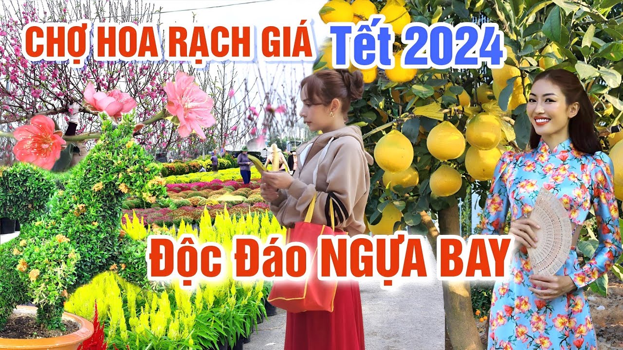 ĐỘC ĐÁO CHỢ HOA TẾT 2024: XUẤT HIỆN NGỰA BAY, HOA ĐÀO NỞ RỘ CHỢ HOA XUÂN RẠCH GIÁ TẾT GIÁP THÌN