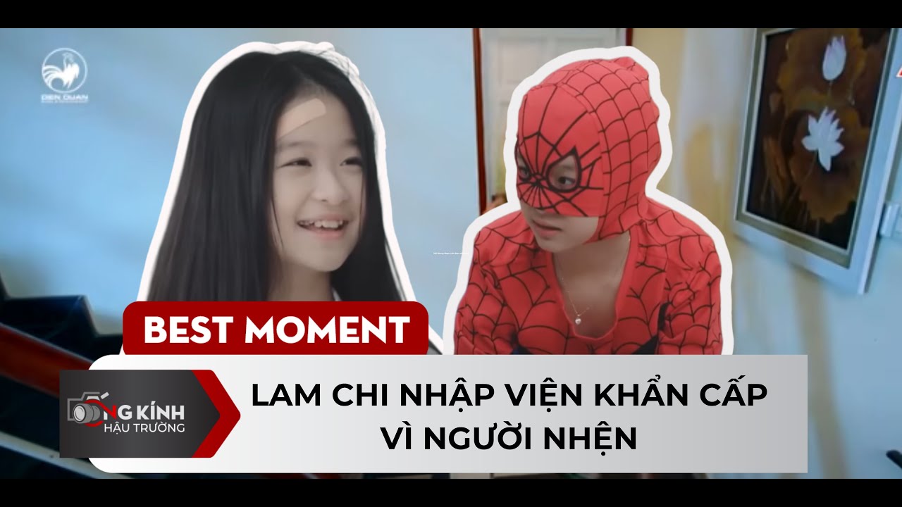 Lam Chi nhập viện khẩn cấp vì người nhện |BC