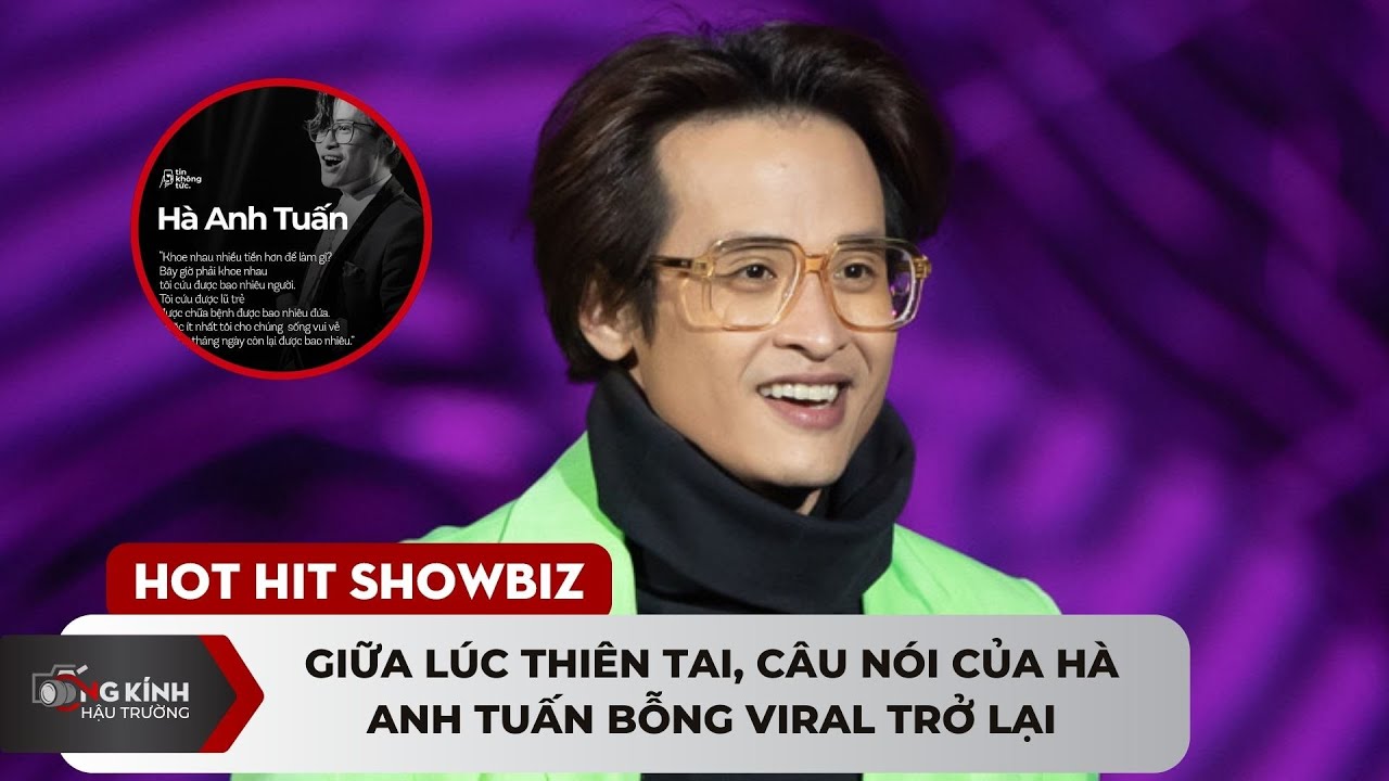 Giữa lúc thiên tai, câu nói của Hà Anh Tuấn bỗng viral trở lại  |TCD