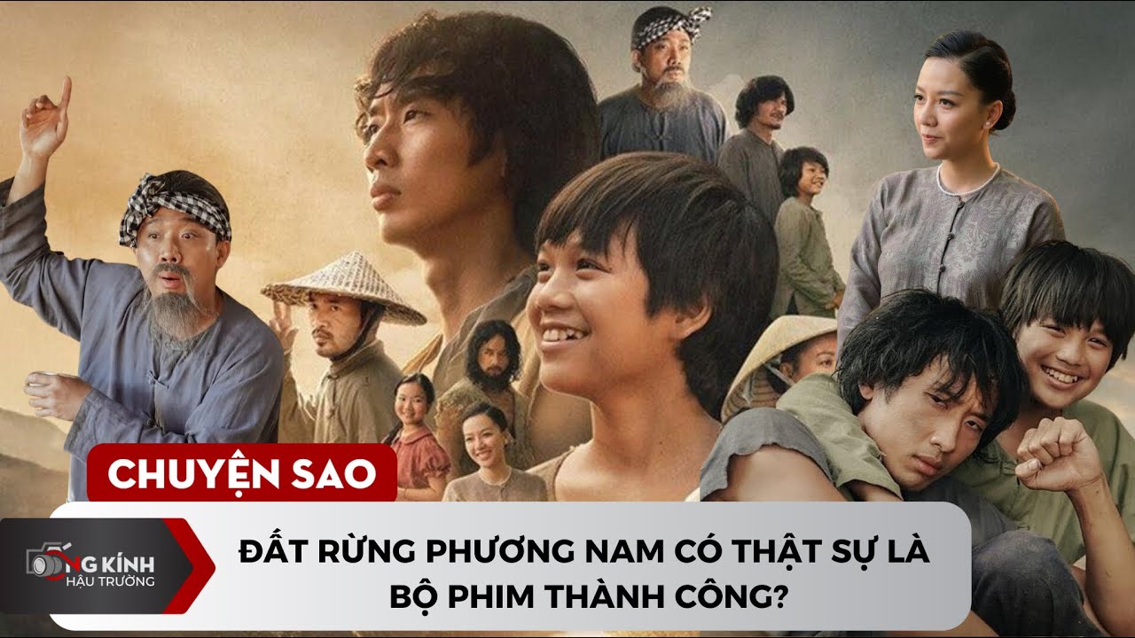 Đất Rừng Phương Nam có thật sự là bộ phim thành công?