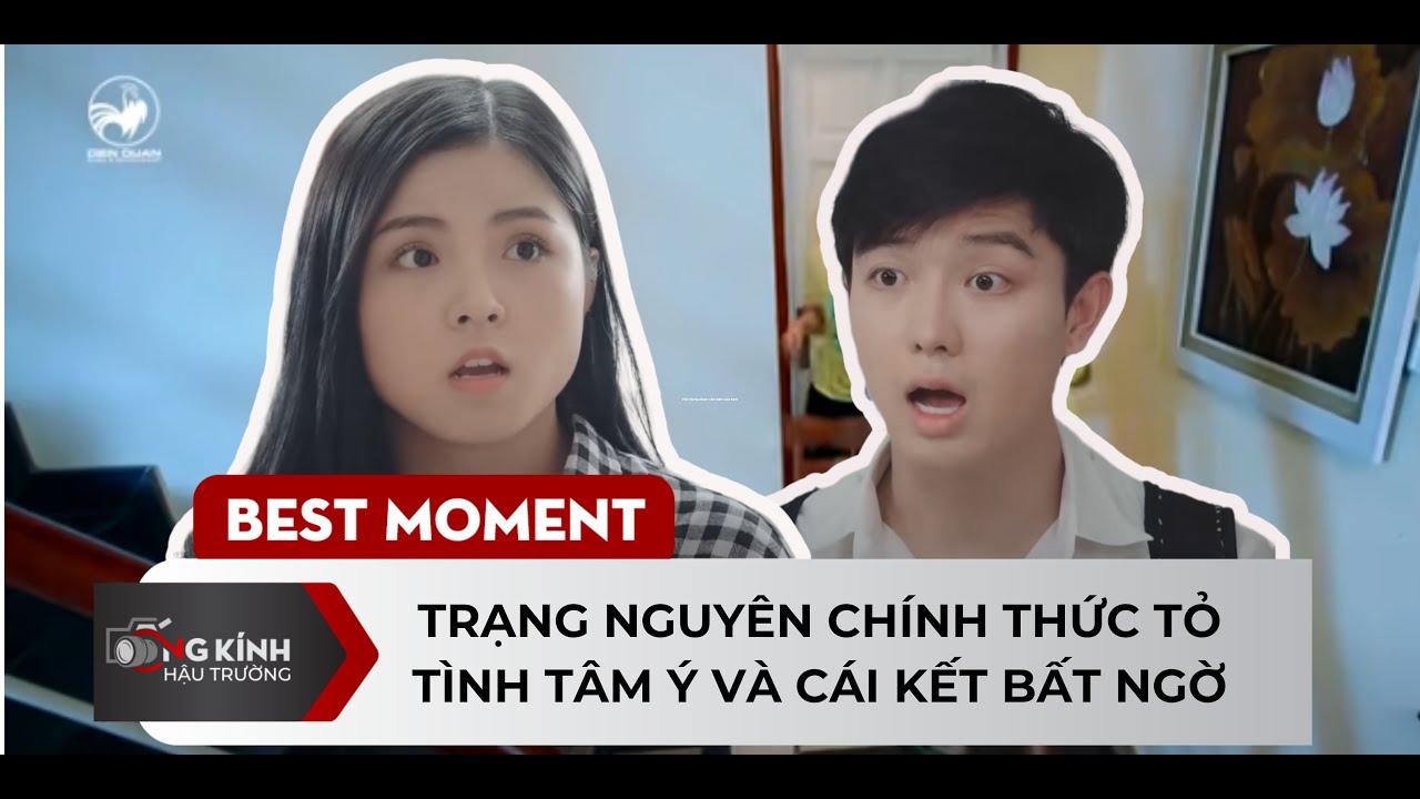 Trạng Nguyên tỏ tình Tâm Ý và cái kết bất ngờ |BC