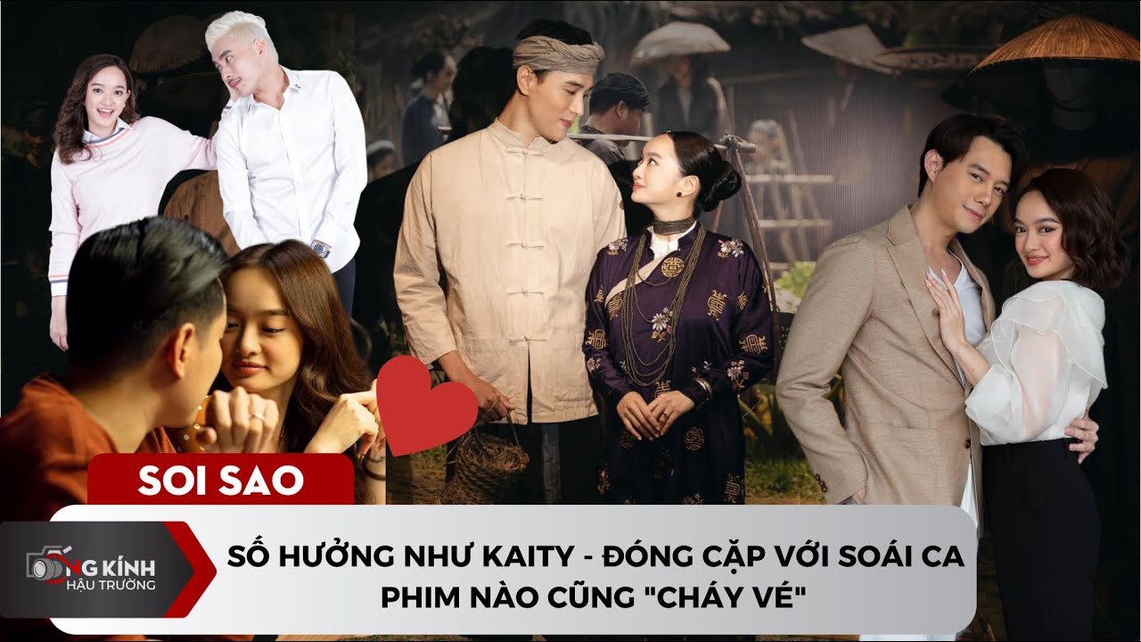 Số hưởng như Kaity - Đóng cặp với soái ca, phim nào cũng "cháy vé"