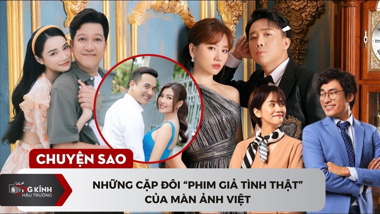 Những cặp đôi “phim giả tình thật” của màn ảnh Việt: người nên duyên vợ chồng, kẻ bị phản đối