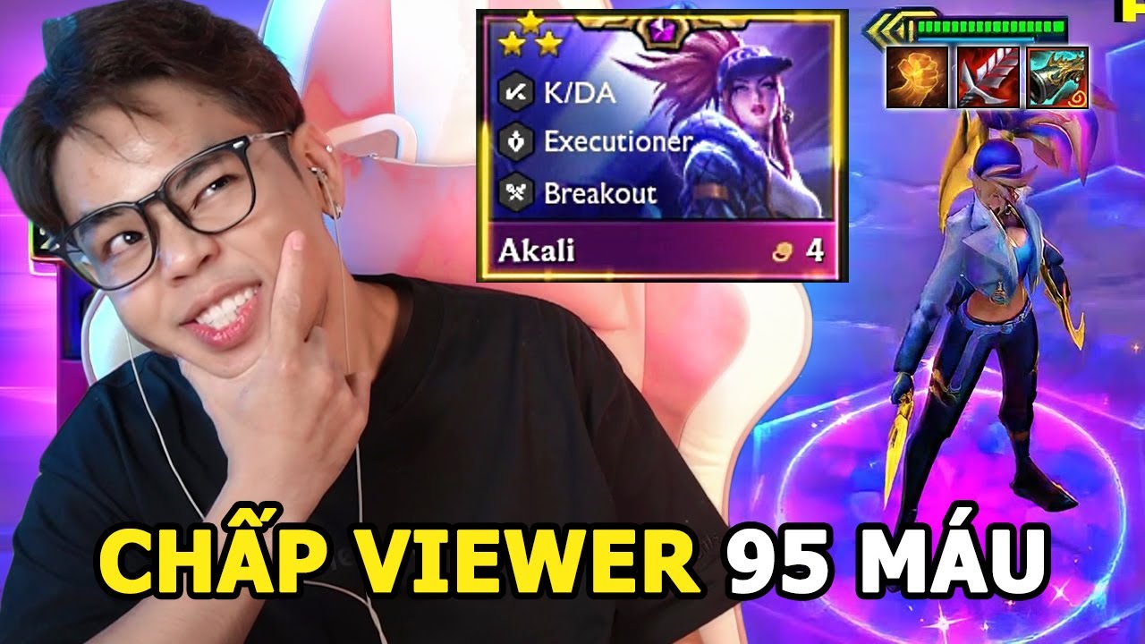 (Newbie TFT #3) Lắp đồ lỏ chấp viewer 95 máu, Chuối xoay bài Akali 3 Sao gặt cả bàn cờ