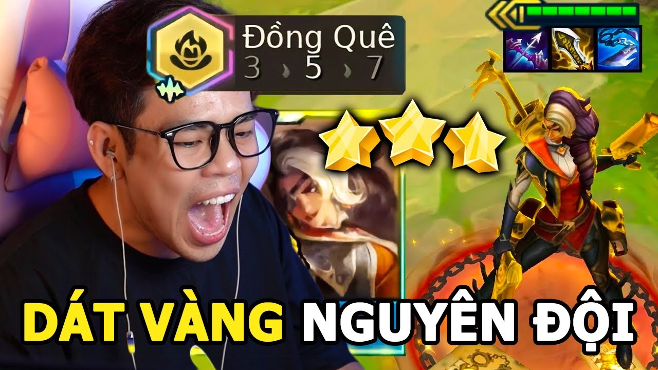 (Newbie TFT #24) Chiến thắng dễ dàng khi dát vàng nguyên đội hình Đồng Quê