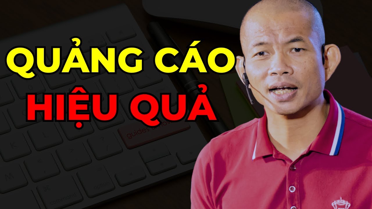 Xây Dựng Chiến Lược Quảng Cáo Hiệu Quả (Cho Doanh Nghiệp Vừa Và Nhỏ) | Phạm Thành Long