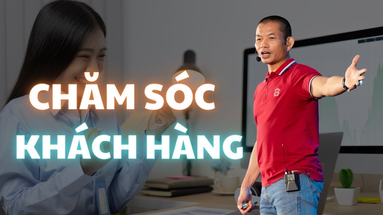 Mô hình kinh doanh thành công: Dịch vụ khách hàng là vũ khí bí mật | Phạm Thành Long