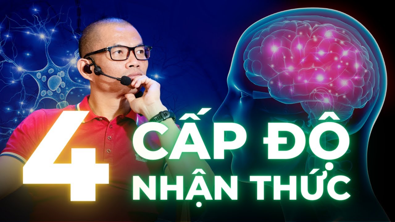 Muốn giàu có thì phải nắm rõ 4 cấp độ nhận thức này | Phạm Thành Long