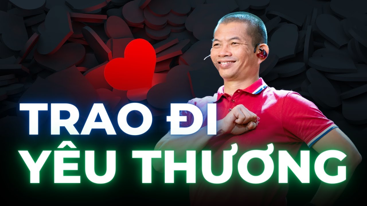 Đã bao lâu rồi bạn chưa nói lời yêu thương với cha mẹ, gia đình của mình | Phạm Thành Long