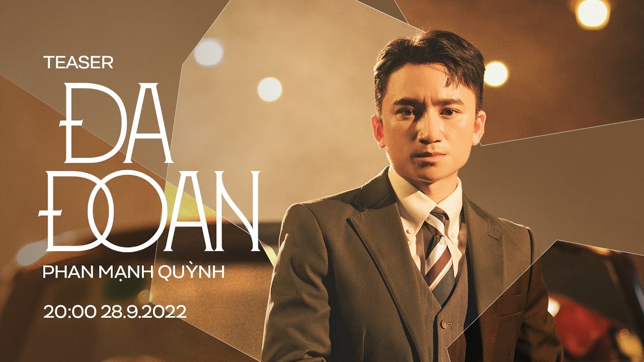 ĐA ĐOAN | PHAN MẠNH QUỲNH | TEASER MV