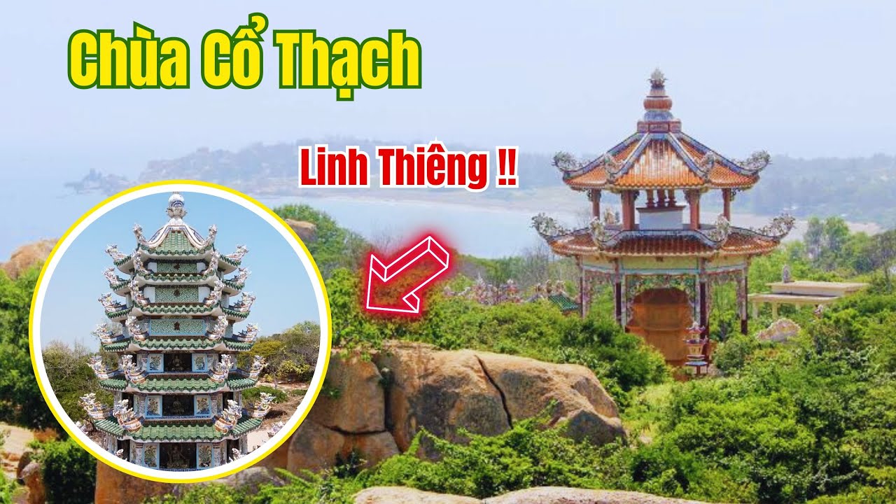 CHÙA CỔ THẠCH:   Ngôi Cổ Tự  gần 200 tuổi Linh Thiêng Nhất Nam Trung Bộ tại tuy Phong Bình Thuận  🏝