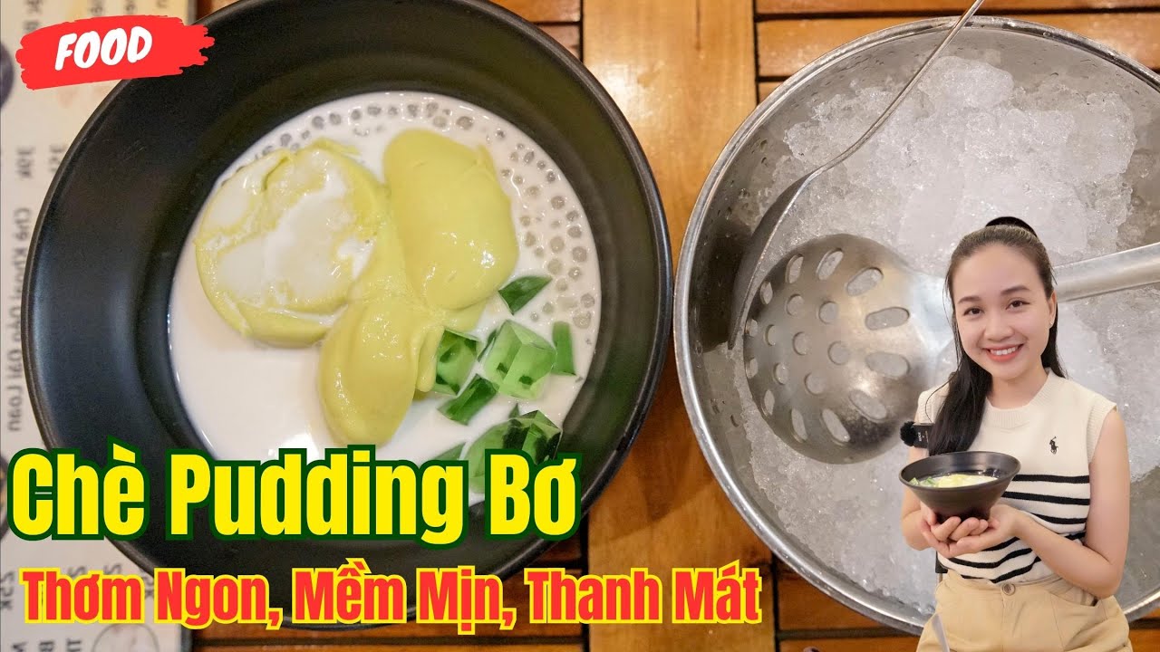 Chè Pudding Bơ Cốt Dừa Mềm Mịn, Thơm Ngậy thanh mát  ăn là ghiền  - Chè Mẹ Bơ ❤️