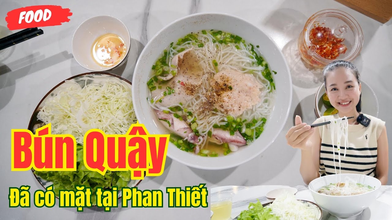 Bún Quậy trứ danh Phú Quốc đã có mặt tại Phan Thiết,  Món Bún Lạ Mà Ngon  ❤️  Phan Thiết Phố  🏝