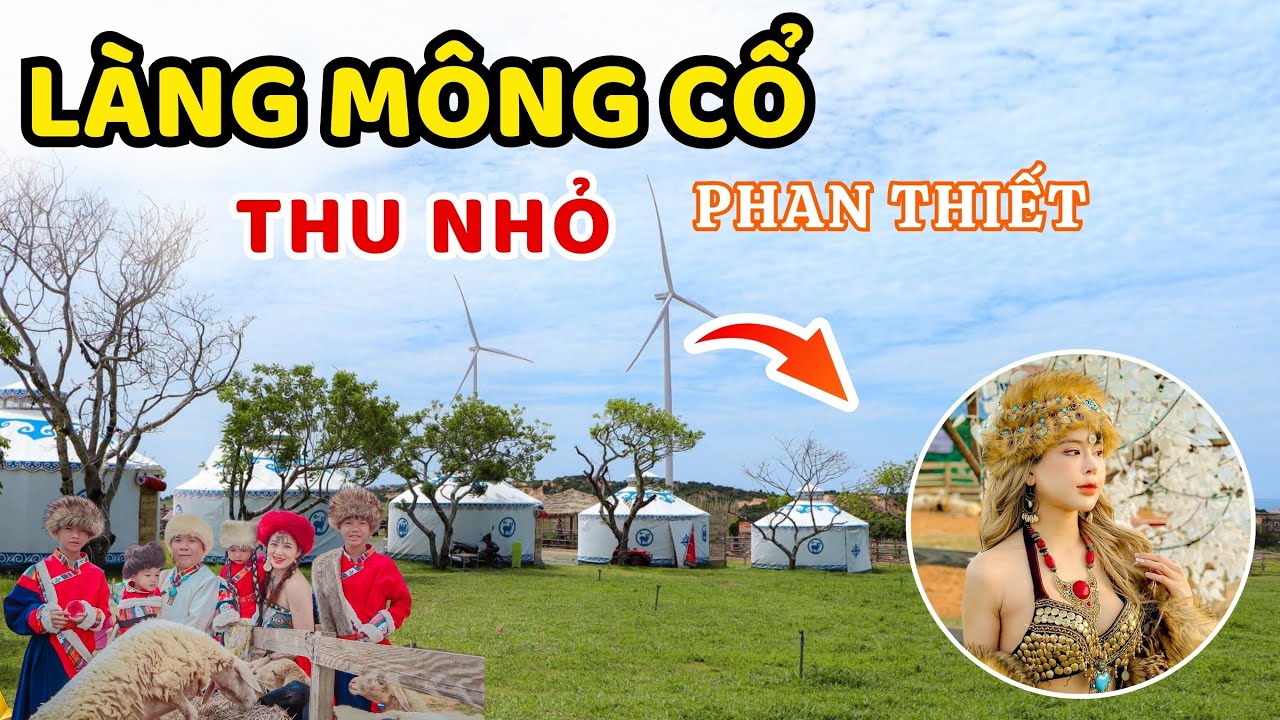 MIAN FARM "Làng Mông Cổ" thu nhỏ tại Bàu Trắng, Phan Thiết   -  Điểm checkin siêu hot !!! ❤️   🏝