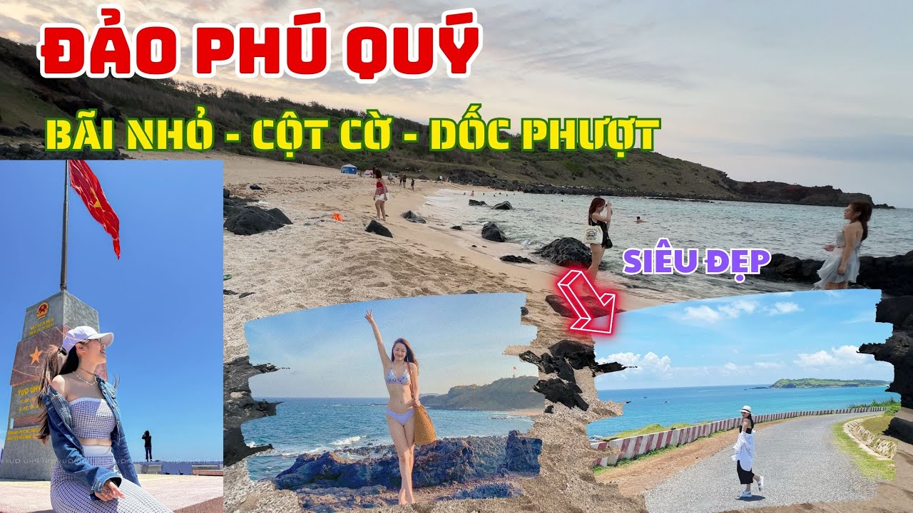 Hành Trình Khám Phá Đảo Phú Quý: Bãi Nhỏ, Cột Cờ và Dốc Phượt - Những Điểm Check in siêu hot ❤️  🏝