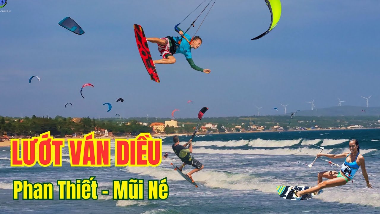 Xem Lướt ván diều tại bãi biển siêu đẹp Mũi Né, Phan Thiết   ❤️  Phan Thiết Phố  🏝