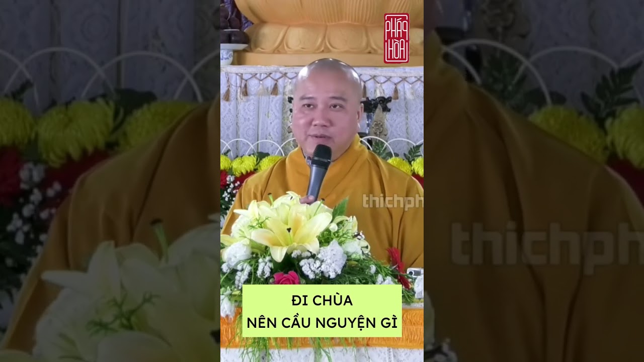 Đi chùa nên cầu nguyện điều này - Thầy Thích Pháp Hòa