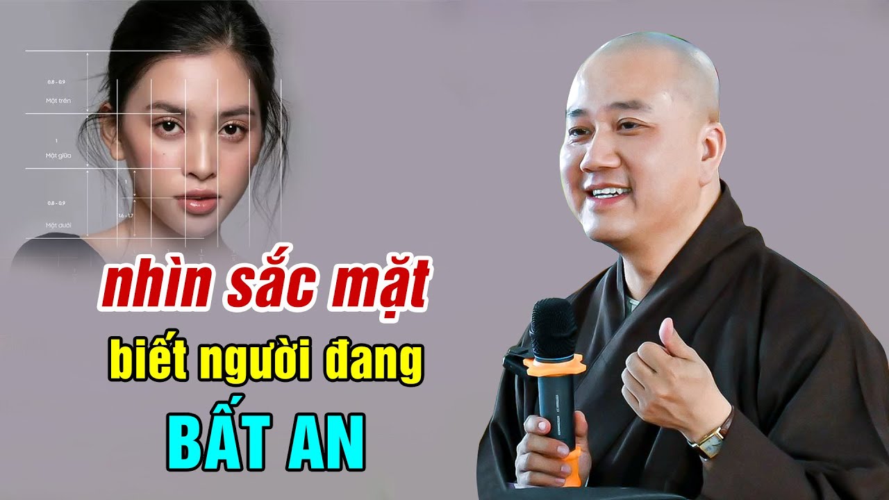 Nhìn sắc mặt biết người ĐANG BẤT AN - Thầy Thích Pháp Hòa