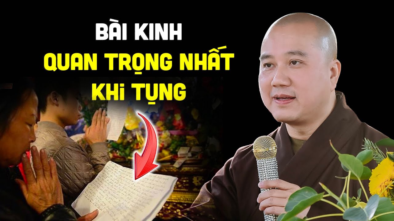 Bài kinh QUAN TRỌNG NHẤT khi tụng - Thầy Thích Pháp Hòa (rất hay)