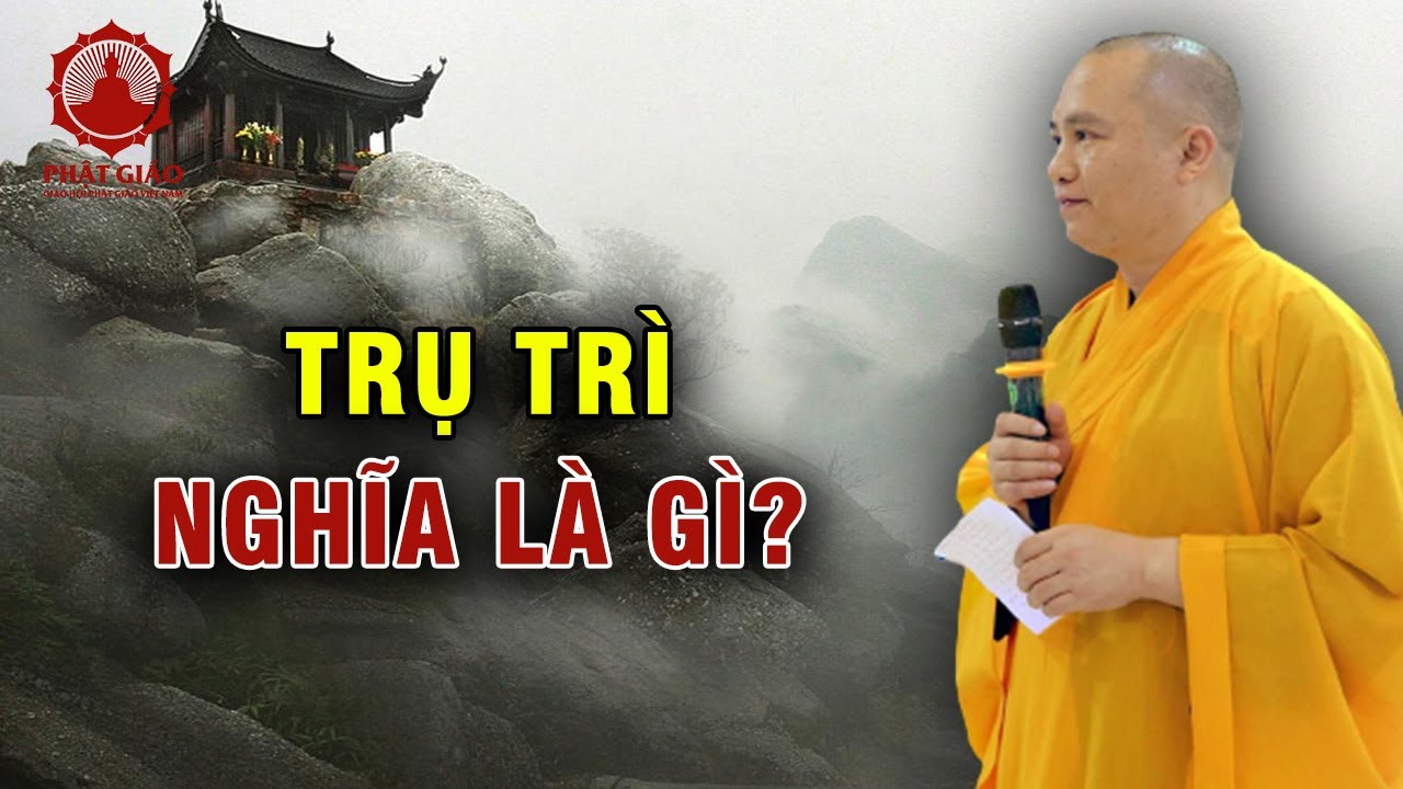 Trụ trì nghĩa là gì? Thầy Thích Đạo Thịnh trả lời vấn đáp | Phật giáo Việt Nam