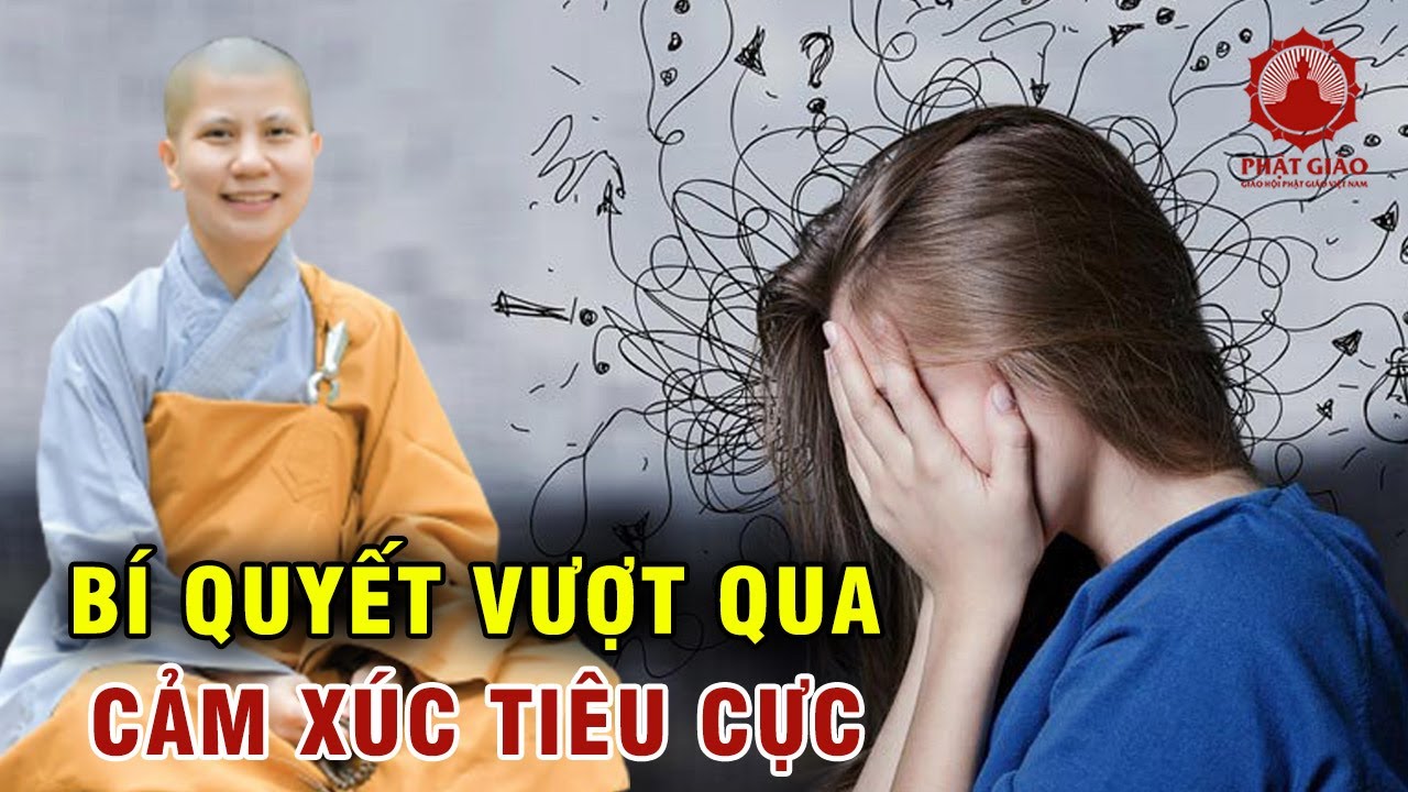 SC Giác Lệ Hiếu | Làm sao vượt qua cảm xúc tiêu cực?