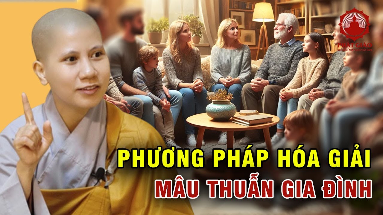 Hóa Giải Mâu Thuẫn Gia Đình: Những Phương Pháp Hiệu Quả - Vu lan báo hiếu | SC. Giác Lệ Hiếu