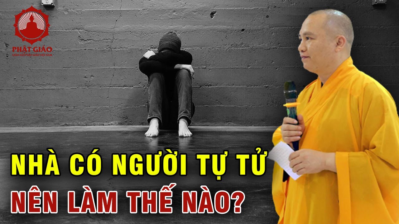 Nhà có người tự tử nên làm thế nào? Thầy Thích Đạo Thịnh trả lời vấn đáp | Phật giáo Việt Nam