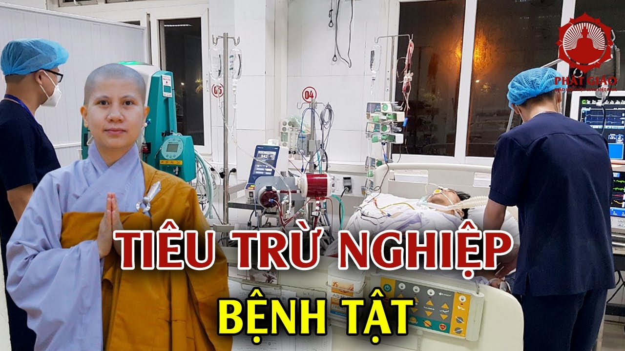 Tiêu trừ nghiệp bệnh tật | SC Giác Lệ Hiếu | Phật giáo Việt Nam