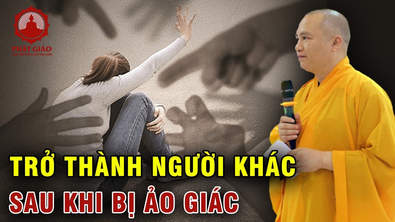 Trở thành 1 người khác hoàn toàn sau khi bị ảo giác | Thầy Thích Đạo Thịnh trả lời vấn đáp