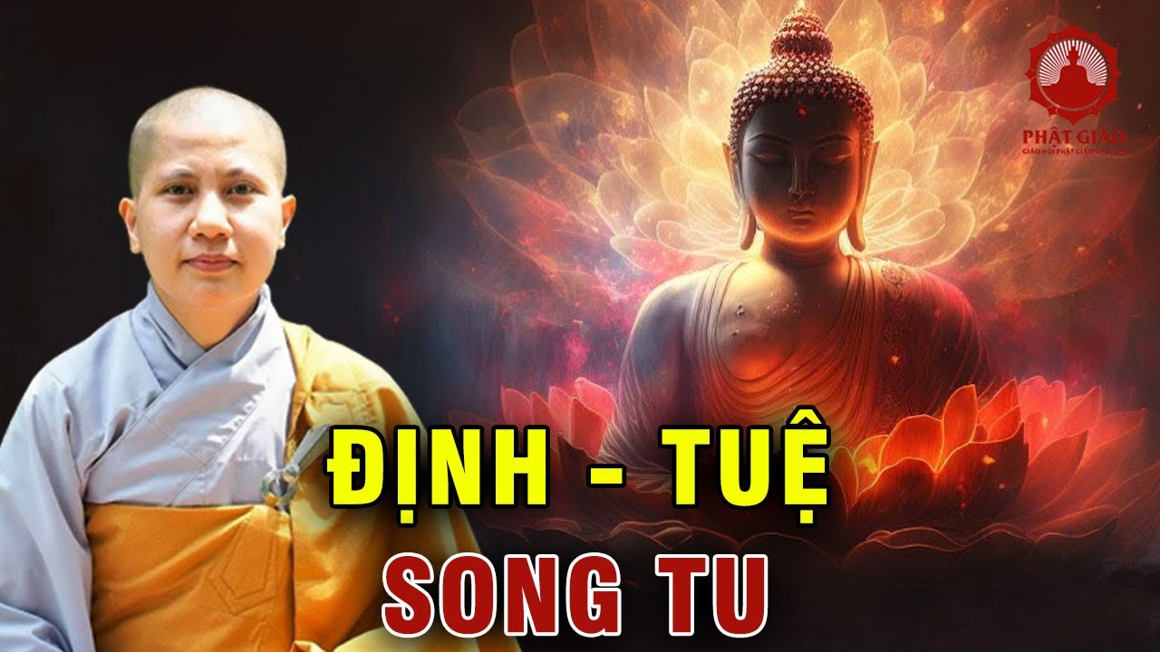 Định Tuệ song tu - Kinh Nhập tức Xuất tức niệm | SC. Giác Lệ Hiếu | Phật giáo Việt Nam