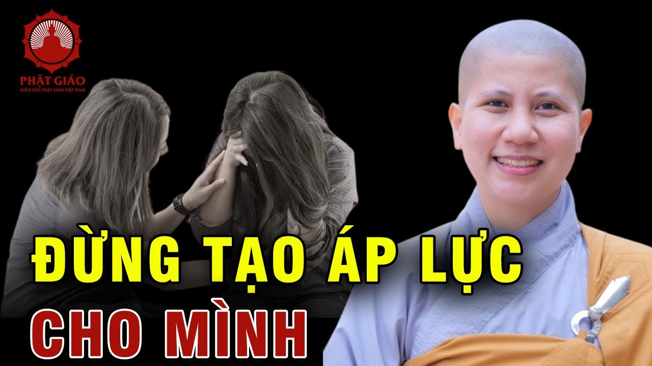 Thấu hiểu cha mẹ và đừng tạo áp lực cho mình | SC. Giác Lệ Hiếu | Phật giáo Việt Nam