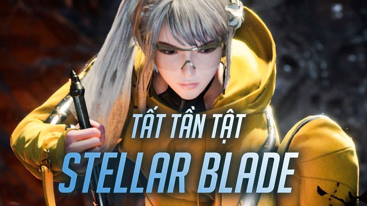 Chuyện Gì Đã Xảy Ra Trong STELLAR BLADE?