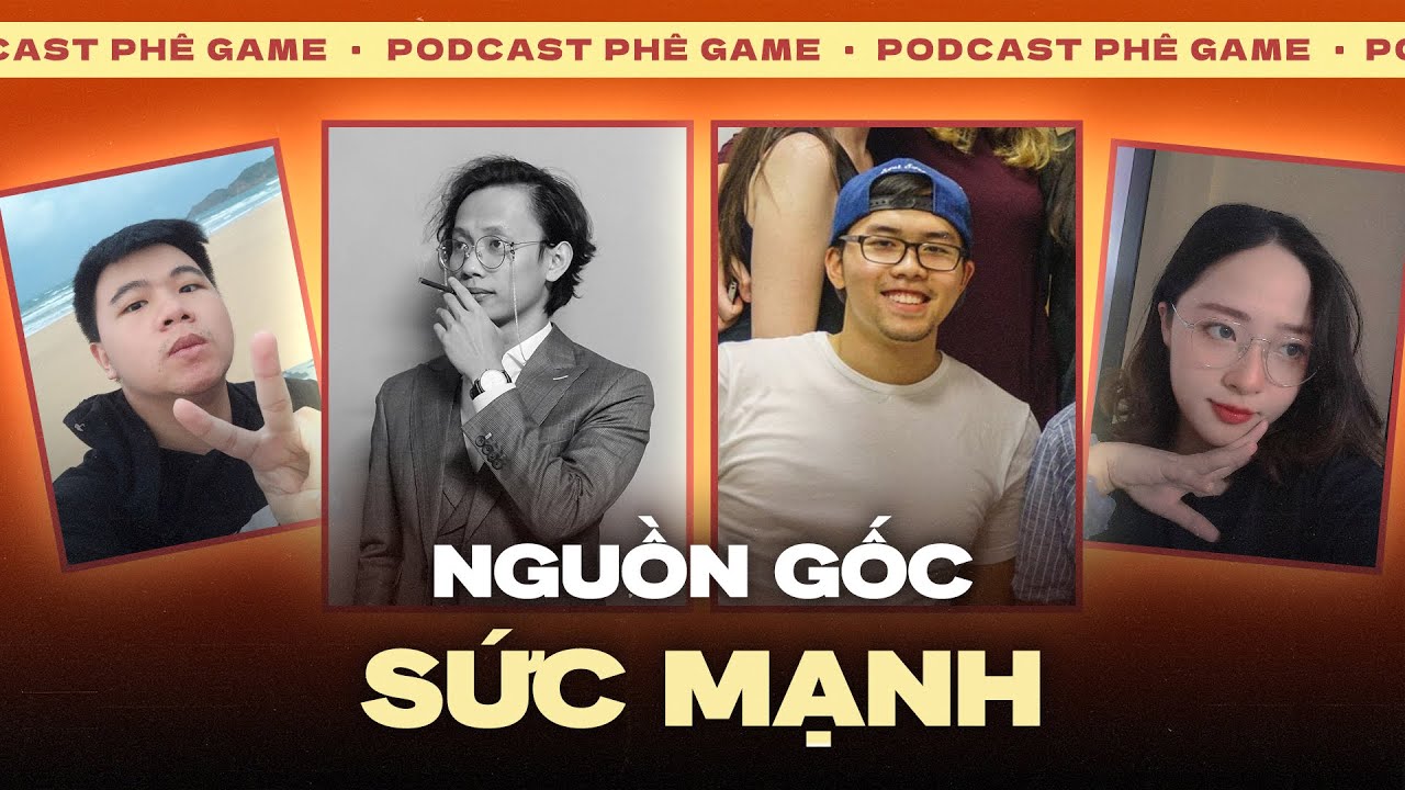 PHÊ GAME CŨ ĐÂU RỒI? | Podcast Đặc Biệt #1