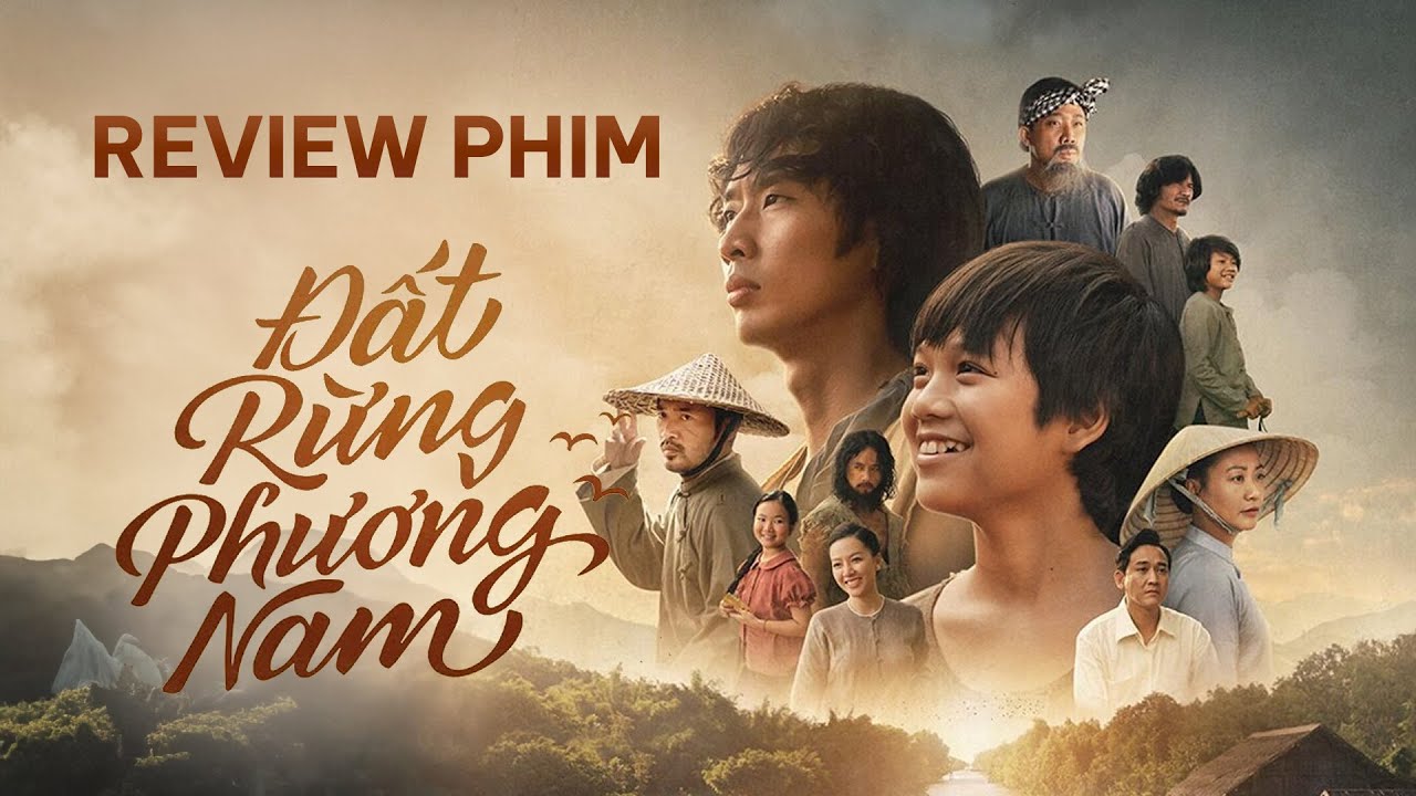 Review phim ĐẤT RỪNG PHƯƠNG NAM