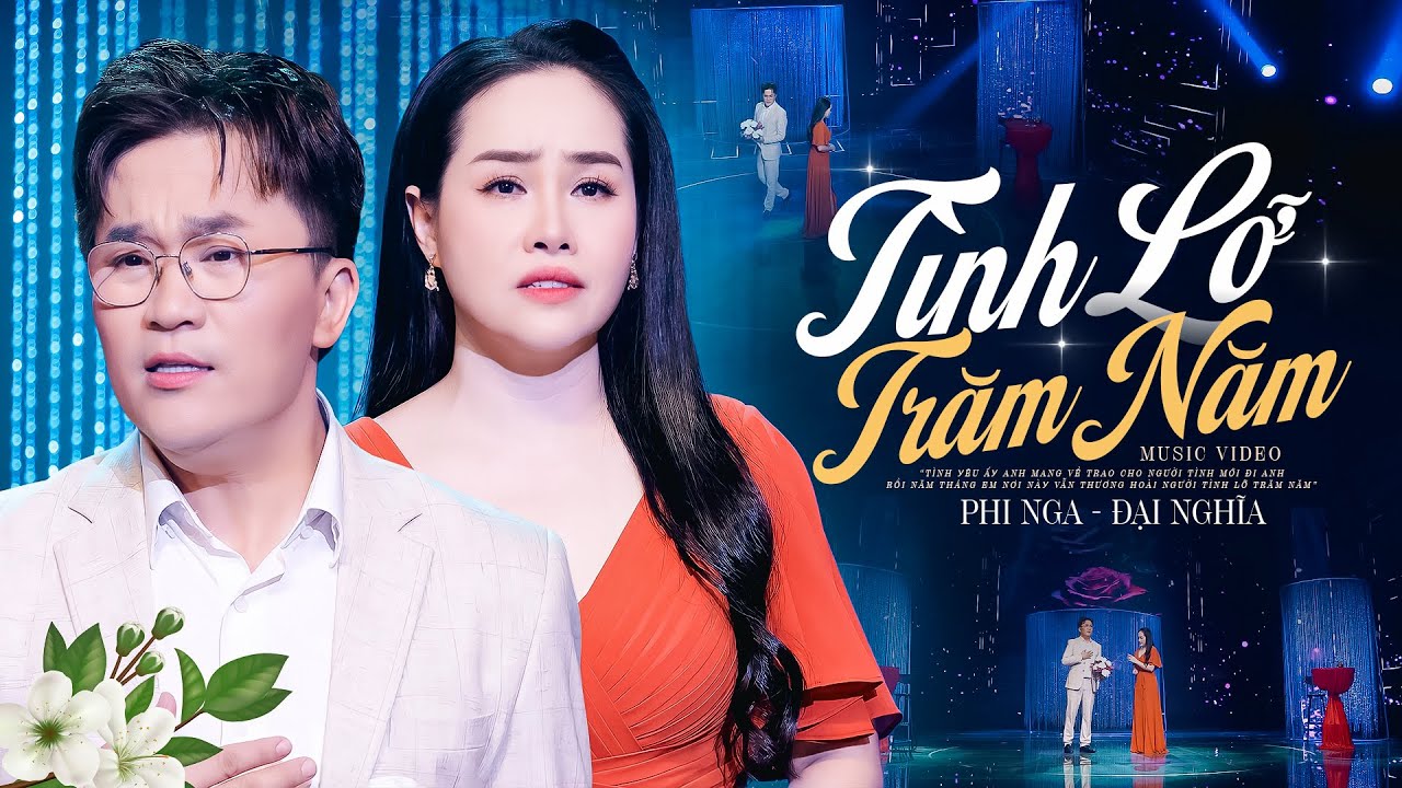 Tình Lỡ Trăm Năm (Nhạc Ngoại Lời Việt) - Phi Nga & Đại Nghĩa Song Ca