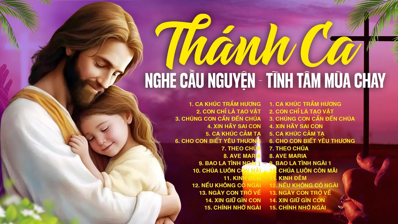 Nhạc Thánh Ca Mùa Chay 2024 - Trầm Hương, Con Chỉ Là Tạo Vật - Thánh Ca Cầu Nguyện Tĩnh Tâm Mùa Chay