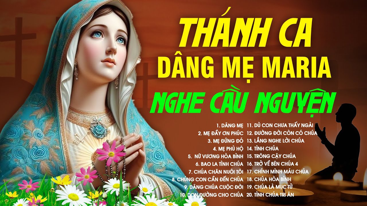 Nhạc Thánh Ca Tháng Hoa Dâng Mẹ 2024 - DÂNG MẸ MARIA Nghe Để Cầu Nguyện