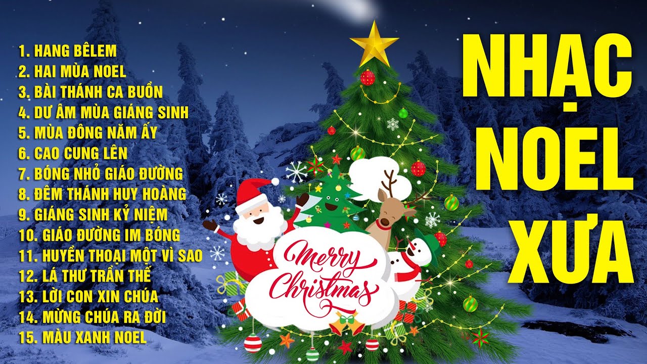 Nhạc Noel XƯA Hay Nhất - Hang Bê Lem, Hai Mùa Noel - Nhạc Giáng Sinh Xưa Bất Hủ Nghe Ấm Áp An Lành