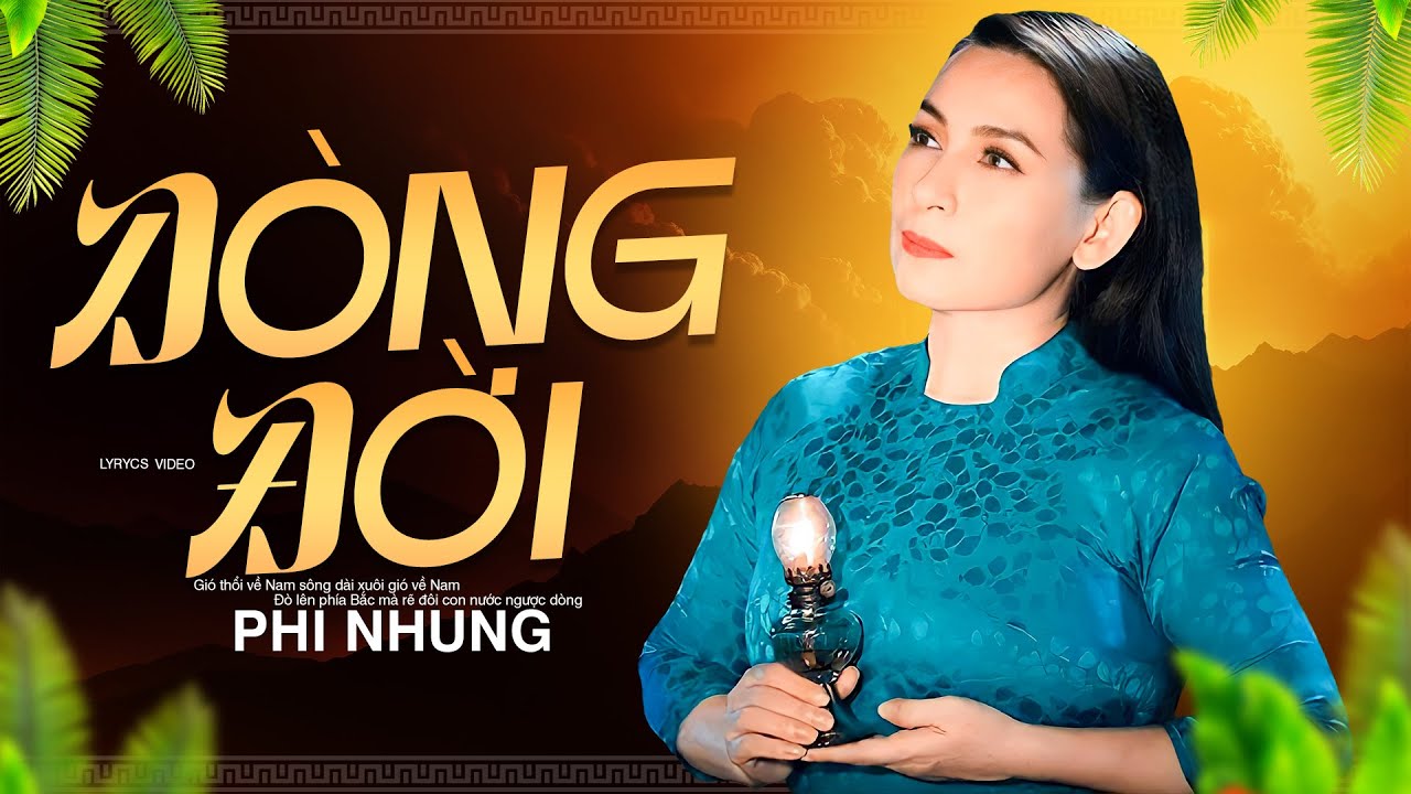 Tiếng Hát Lay Động Triệu Người Nghe - Dòng Đời - Phi Nhung